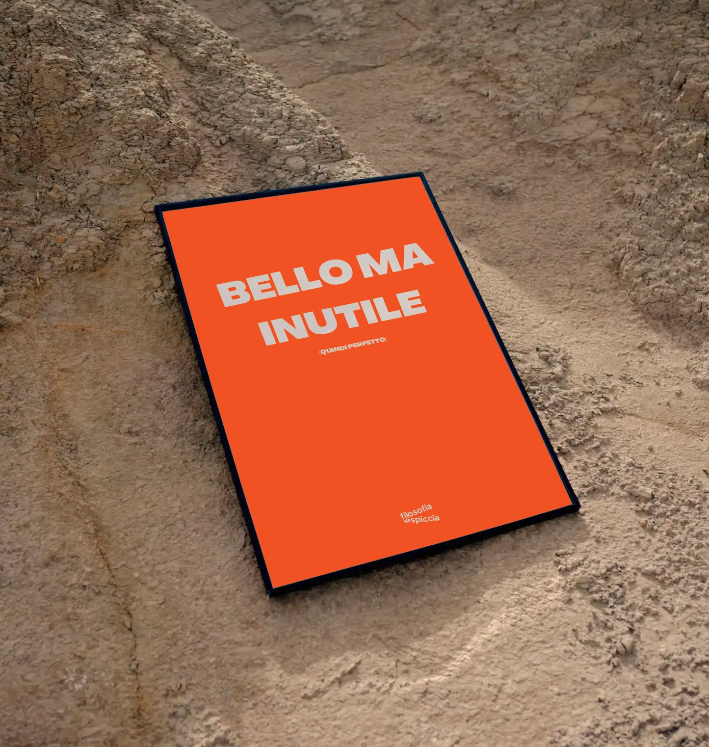 "Bello ma inutile" - Poster con cornice